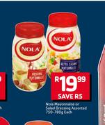 Nola Mayonnaise Or Salad Dressing Assorted-750-780g Each