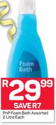 PnP Foam Bath-2Ltr Each