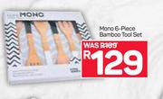 Mono 6 Piece Bamboo Tool Set