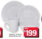 Valvetro 16-Piece White Dinner Set
