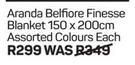 Arande Belfiore Finesse Blanket 150 x 200cm Assorted Colours-Each