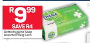 Dettol Hygiene Soap Assorted-150g Each   