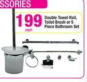   Double Towel Rail, Toilet Brush Or 5 Piece Bathroom Set-Each