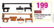 5 Piece Bathroom Set-Per Set