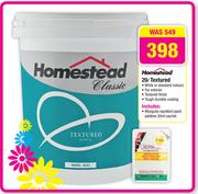 Homestead Textured-20L 