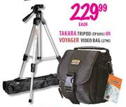 Takara Tripod(TP1093) or Voyager Video Bag(2790)