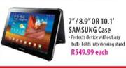 7"/8.9" Or 10.1" Samsung Case Each