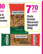 Pasta Grande Macaroni/Spaghetti-500Gm Each