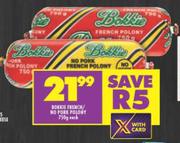 Bokkie French/No Pork Polony-750g Each