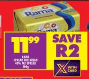 Rama Spread For Bread 40% Fat Spread-500g