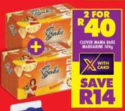 Clover Mama Bake Margarine-For 2 x 500g