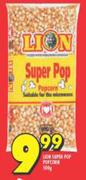 Lion Super Pop Popcorn-500g 