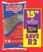 Imbo Black & Brown Lentils-500g Each