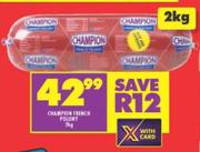 0Champion French Polony-2Kg