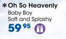 Oh So Heavenly Baby Baby Soft And Splashy
