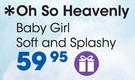 Oh So Heavenly Baby Girl Soft And Splashy