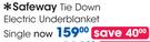 Safeway Tie Down Electric Single Underblanket