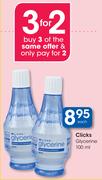 Clicks Glycerine-100ml Each