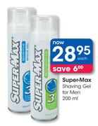 Super-Max Shaving Gel For Men-200ml Each