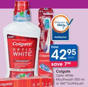 Colgate Optic White Mouthwash-500ml or 360Deg. Toothbrush Each