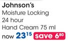 Johnson's Moisture Locking 24 Hour HandCream-75ml Each