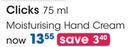 Clicks Moisturising Hand Cream-75ml Each