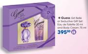 Guess Girl Belle Or Seductive Gift Set:Eau De Toilette-30ml And Body Cream-75ml