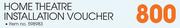 Home Theatre Installation Voucher