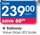 Safeway Value Glass LED Scale-Each