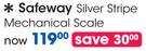 Safeway Silver Stripe Mechanical Scale-Each