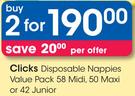 Clicks Disposable Nappies Value Pack Midi-2x58's/Maxi-2x50's/Junior-2x42's Each
