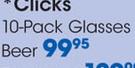 Clicks 10 Pack Glasses Beer