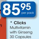 Clicks Multivitamin With Ginseng 30 Capsules-Per Pack