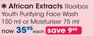 African Extracts Rooibos Youth Purifying Face Wash-150ml Or Moisturiser-75ml Each