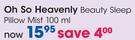 Oh So Heavenly-Beauty Sleep Pillow Mist-100ml