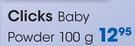 Clicks Baby Powder-100g