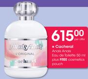Cacheral Anais Anais Eau De Toilette 50ml+ Free Cosmetics Pouch-Per Offer