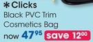 Clicks Black PVC Trim Cosmetics Bag-Each