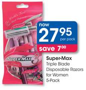 Super-Max Triple Blade Disposable Razors For Women 5 Pack-Per Pack