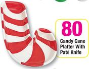 Candy Cane Platter With Pate Knife