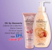 Oh So Heavenly Creme Oil Collection Hand Cream 75ml Or Liquid Hand Wash 200ml-Each