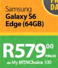 Samsung Galaxy S6 Edge 64GB-On My MTNChoice 100
