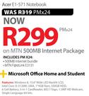 Acer E1-571 Notebook-On MTN 500MB Internet Package