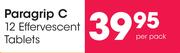 Paragrip C 12 Effervescent Tablets-Per Pack