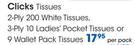 Clicks Tissues 2-Ply 200 White Tissues, 3-Ply 10 Ladies' Pocket Tissues or 9 Wallet Pack Tissues-Per