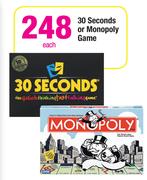 30 Seconds Or Monopoly Game Each