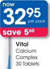 Vital Calcium Complex 30 Tablets-Per Pack