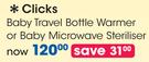 Clicks Baby Travel Bottle Warmer Or Baby Microwave Steriliser