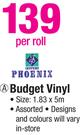 Phoenix Budget Vinyl-Per Roll