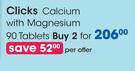 Clicks Calcium With Magnesium-2x90 Tablets